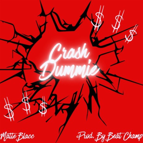 Crash Dummie | Boomplay Music