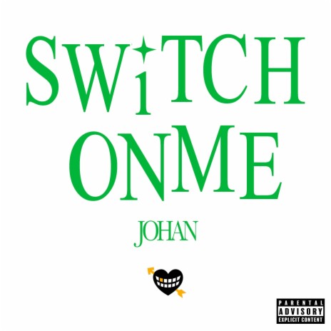 Switch On Me | Boomplay Music