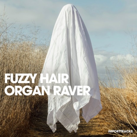 Organ Raver (Radio Edit)