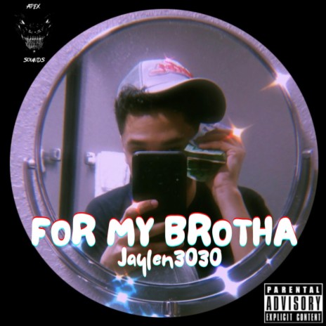 For My Brotha | Boomplay Music