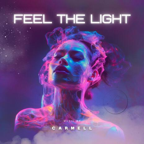 FEEL THE LIGHT | Boomplay Music