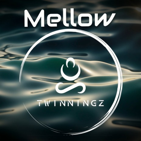 Mellow | Boomplay Music