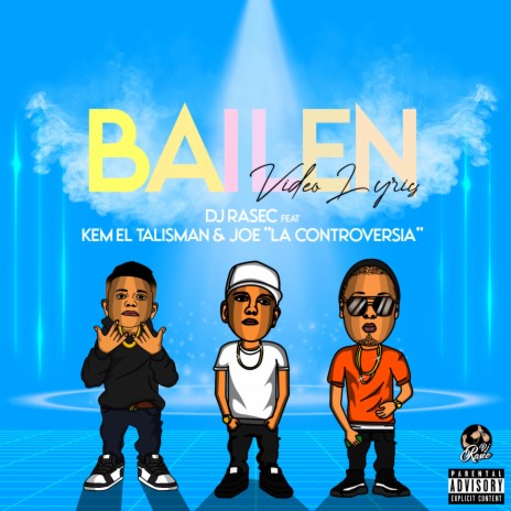 Bailen ft. Kem el Talisman & Joe La Controversia | Boomplay Music
