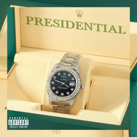 PRESIDENTIAL ft. Lil Gotit | Boomplay Music
