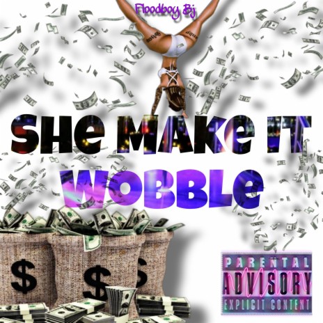 she make it wobble | Boomplay Music