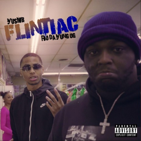 Flintiac ft. Rio Da Yung OG | Boomplay Music