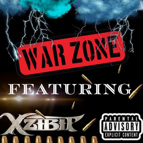 War Zone ft. Xzibit | Boomplay Music