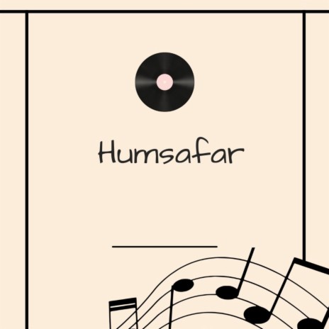 Humsafar | Boomplay Music