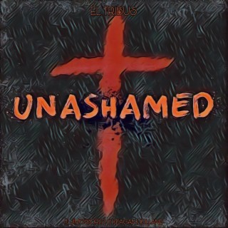 UNASHAMED