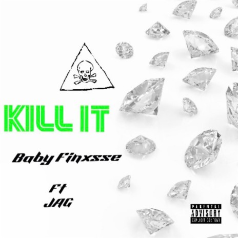 Kill IT ft. JAG | Boomplay Music