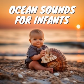 Ocean Sounds for Infants