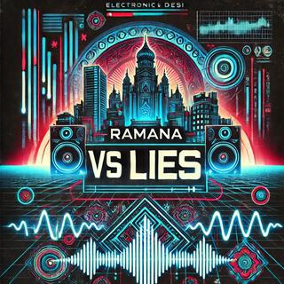 Ramana Vs Lies