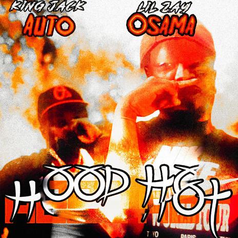 Hood Hot ft. Lil Zay Osama | Boomplay Music