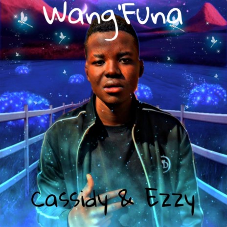 Wang'funa ft. Ezzy | Boomplay Music