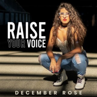 Raise Your Voice