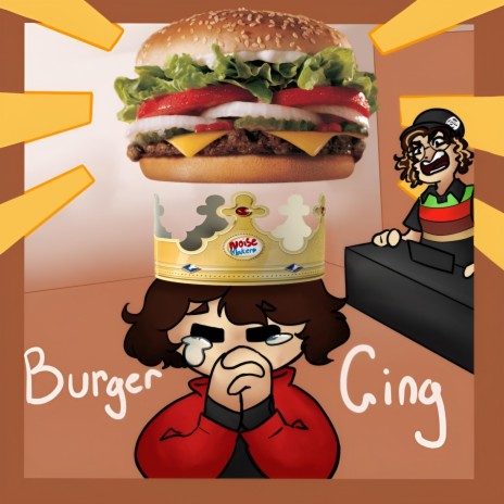 Burger Ging | Boomplay Music