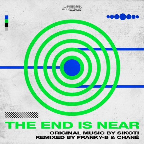 The End Is Near (Franky-B Remix) | Boomplay Music