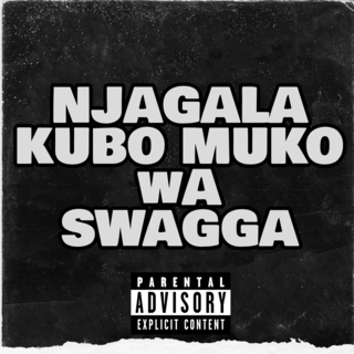 Njagala Kubo Muko Wa Swagga