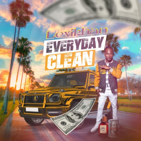 Everyday Clean | Boomplay Music