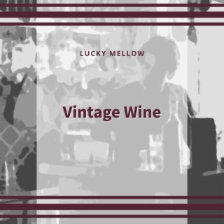 Vintage Wine