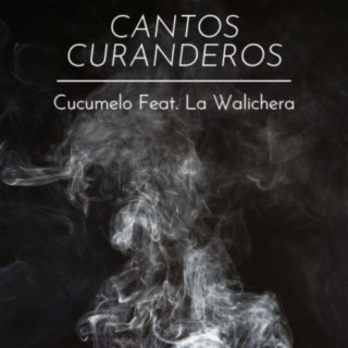 Cantos Curanderos