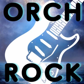 Orch Rock