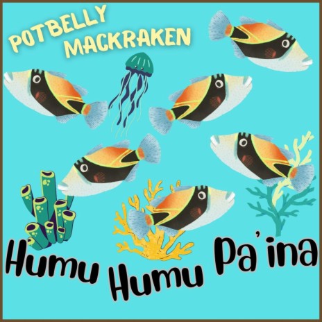 Humu Humu Pa'ina | Boomplay Music