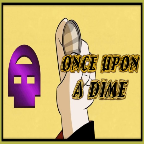 Once Upon a Dime ft. Divide Music | Boomplay Music