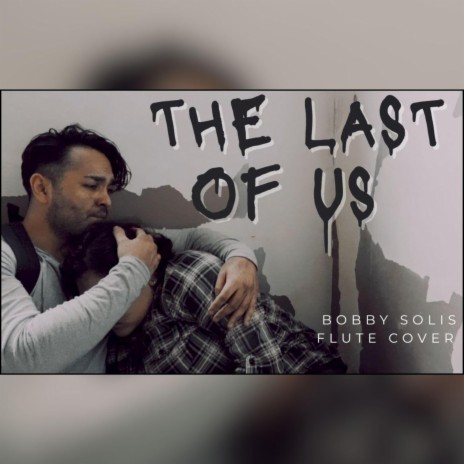 The Last of Us Main Theme (Video Game Soundtrack)