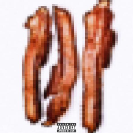 bacon | Boomplay Music