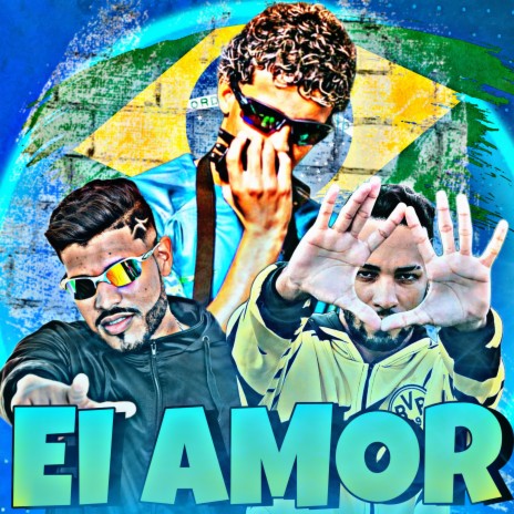 Ei Amor ft. Mano Cleyton & MVK | Boomplay Music