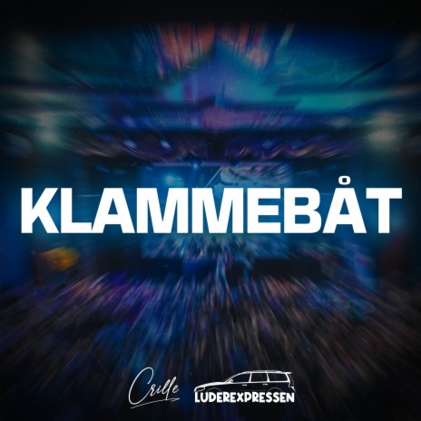 Klammebåt ft. Luderexpressen | Boomplay Music