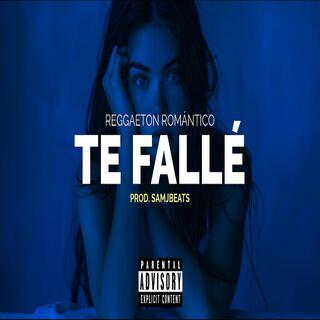 Te Fallé (Beat Reggaeton Romántico 2024)