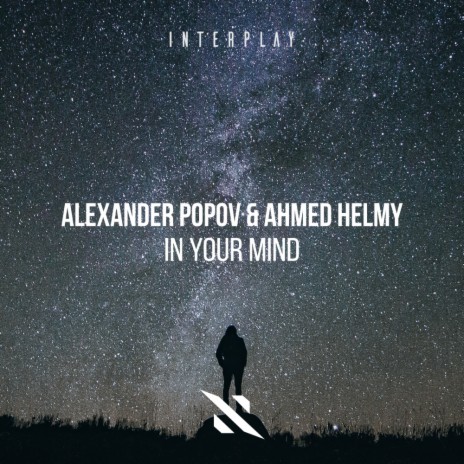 In Your Mind (Extended Mix) ft. Ahmed Helmy | Boomplay Music