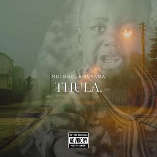 THULA. lyrics | Boomplay Music