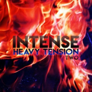 Intense Two: Heavy Tension