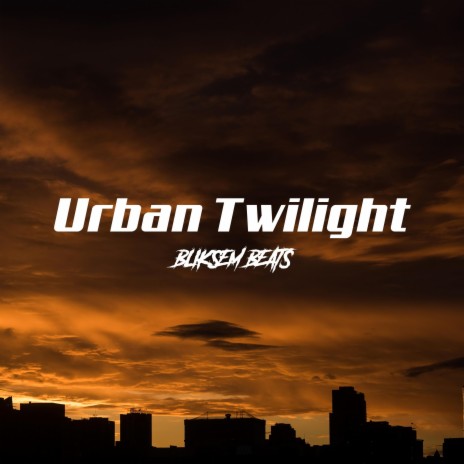 Urban Twilight | Boomplay Music