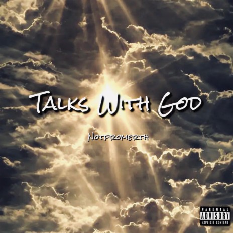Talks With God | Boomplay Music