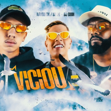 Viciou ft. Dj Guuh & Sr LG | Boomplay Music