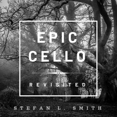 Epic Cello - Revisited | Boomplay Music