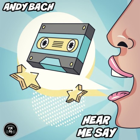 Hear Me Say | Boomplay Music