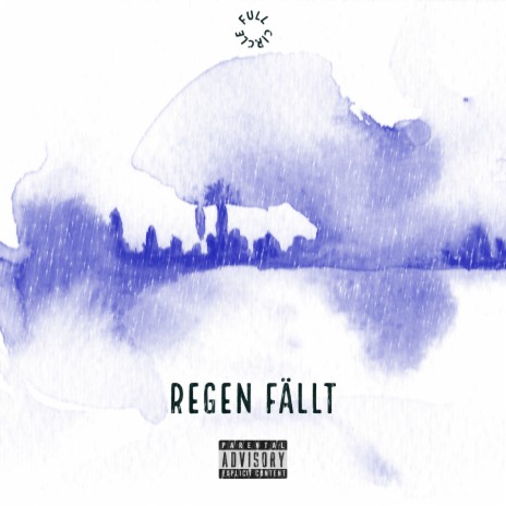 Regen Fällt ft. Activ | Boomplay Music