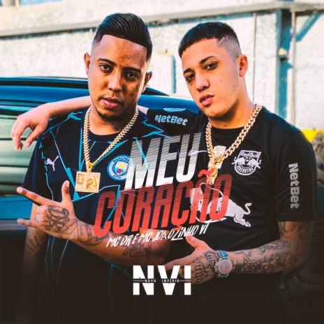 Meu Coração ft. MC Joãozinho VT | Boomplay Music