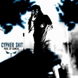 Cypher Shit