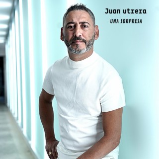 Juan utrera una sorpresa