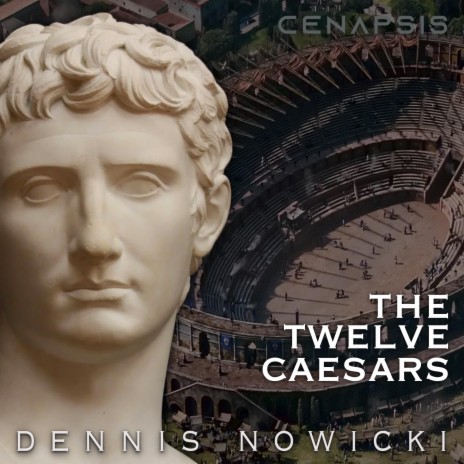 The Twelve Caesars | Boomplay Music