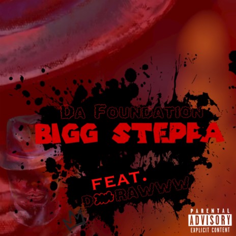 BIGG STEPPA ft. D-Raww | Boomplay Music