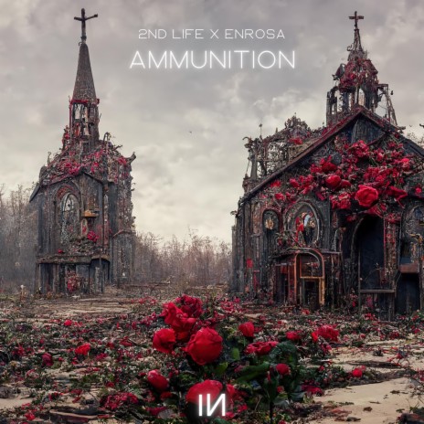 Ammunition ft. ENROSA | Boomplay Music