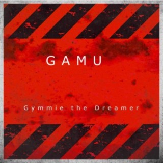 Gymmie the Dreamer