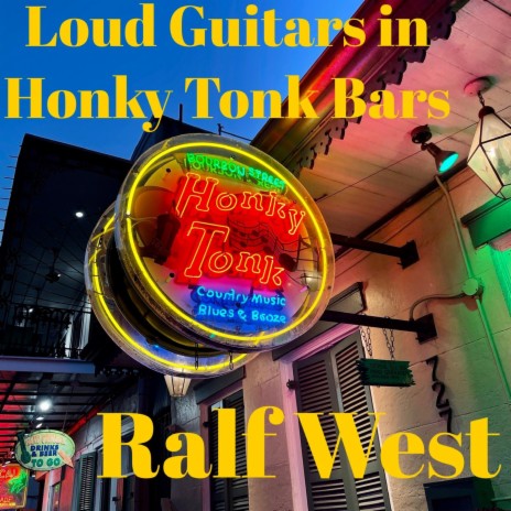 Loud Guitars in Honky Tonk Bars | Boomplay Music